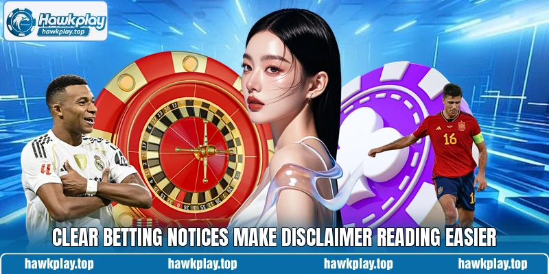 Clear betting notices make disclaimer reading easier Clear betting notices make disclaimer reading easier