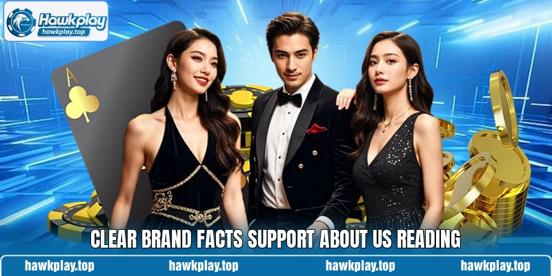 Clear brand facts support about us reading Clear brand facts support about us reading