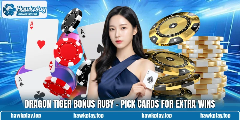 Dragon Tiger Bonus Ruby - Pick Cards For Extra Wins