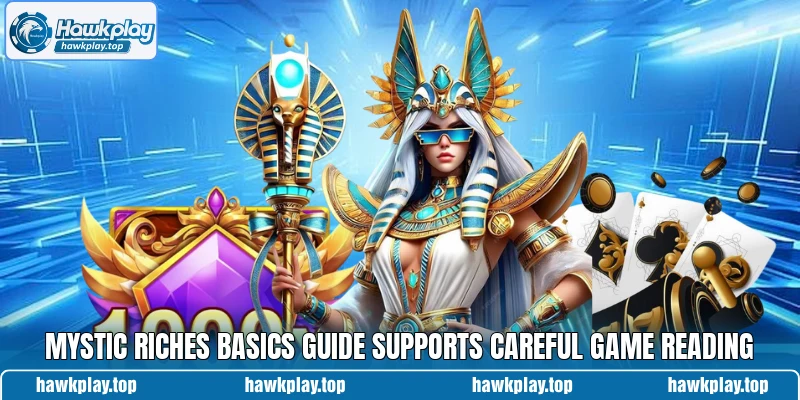 Mystic Riches basics guide supports careful game reading