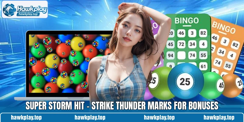 Super Storm Hit - Strike Thunder Marks For Bonuses
